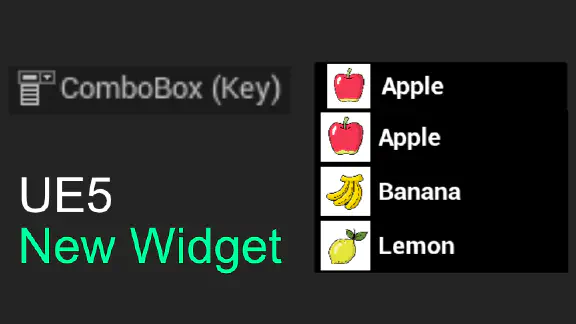 UE5から追加された新Widget ComboBox(Key)
